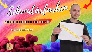 Sekundärfarben  Farbenlehre schnell und einfach erklärt  by Malermeister Max Thiede [upl. by Lammond]