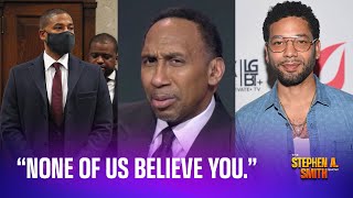 “None of us believe you” Stephen A Smith issues a message to Jussie Smollett [upl. by Akirrehs]