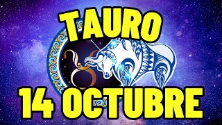 🤩𝐃𝐞𝐬𝐜𝐮𝐛𝐫𝐞𝐬 𝐔𝐧 𝐆𝐫𝐚𝐧 𝐃𝐨𝐧🎊Horoscopo Tauro Hoy ♉ 14 de Octubre de 2024 💥 [upl. by Lowrie]