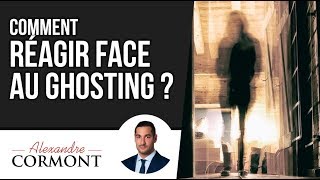 Comment réagir au ghosting  Lastuce pour y parvenir [upl. by Anovahs]