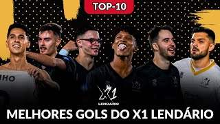 TOP 10 MELHORES GOLS DO X1 LENDÁRIO [upl. by Kirad981]