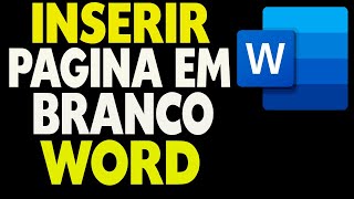 Como Inserir Página em Branco no Word [upl. by Eleinad]