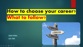 How to Choose a Career What are priorities by Sonam Topwal career counselling tips motivation [upl. by Yaeger]