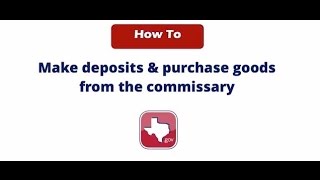 TDCJ Commissary Purchase amp Trust Fund Deposit Demo Video [upl. by Eehsar]