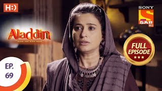 Aladdin  Ep 69  Full Episode  20th November 2018 [upl. by Pravit]