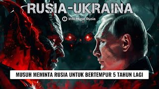 PERANG RUSIA UKRAINA AKAN DIPERPANJANG 5 TAHUN KEDEPAN [upl. by Roch]