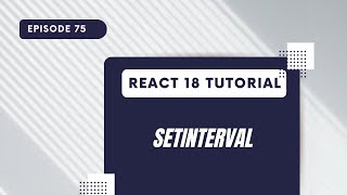 React 18 Tutorial  SetInterval [upl. by Mohl]