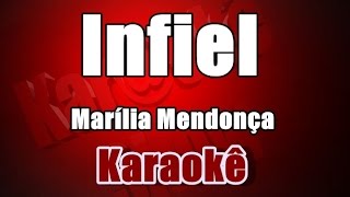 Infiel  Marília Mendonça  Karaokê [upl. by Ecinue]