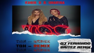 KAROL G Shakira  TQG âš¡ DJ FERNANDO BRITEZ REMIX [upl. by Nicolella398]