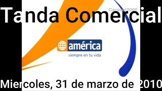 Tanda Comercial America TV Perú 31032010 Parte 24 [upl. by Letitia191]