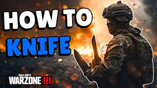 7 Tips To Knife Like A Pro In Warzone [upl. by Theta]