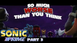 The Amateur Writing of Sonic Prime  Part 3 [upl. by Edelstein]