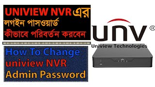 How to change uniview nvr password  How to change uniview nvr admin password [upl. by Ellenet]