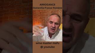 Arrogance de la Domeniile Franco Romane [upl. by Padegs]