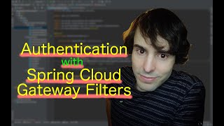 How to use the Spring Cloud Gateway Filter for Authentication  Microservices 3 [upl. by Anahcar]