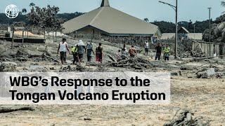 Tonga World Bank ‘stands shoulder to shoulder’ with Government and People After Volcano Eruption [upl. by Stormie563]