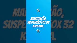 Manutenção Suspensão Fox 32 Kashima [upl. by Liponis]