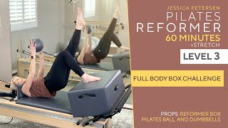 Pilates Reformer 60 Minute Workout and Stretch Level 3  Full Body Box Challenge [upl. by Dlorah]