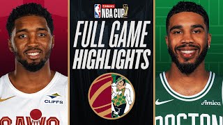 CAVALIERS at CELTICS  EMIRATES NBA CUP 🏆  FULL GAME HIGHLIGHTS  November 19 2024 [upl. by Eibbil]