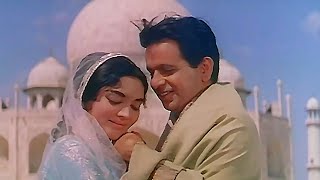 Ek Shahenshah Ne Banwake Haseen Tajmahal 4K  Dilip Kumar Vyjayantimala  Mohd Rafi Lata Mangeshkar [upl. by Erlina851]