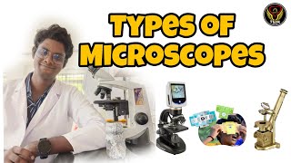 Types of Microscopes 🔬  Overview  Tamil  Microbiology  ThiNK Biology [upl. by Suriaj533]