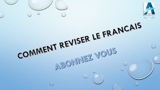 Comment réviser le français [upl. by Kanter860]