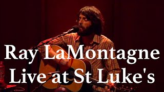 RAY LAMONTAGNE  Live at St Lukes Church [upl. by Annaerb]