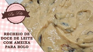 Recheio de doce de leite com ameixa para bolo de aniversário [upl. by Ayatnohs]