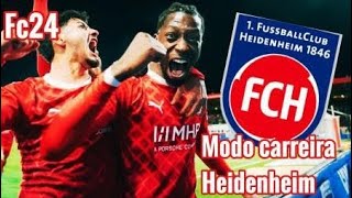 FC 24  MODO CARREIRA  HEIDENHEIM [upl. by Margo]