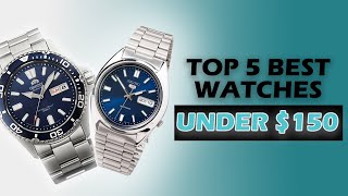 Top 5 BEST Watches Under 150 [upl. by Norit926]