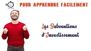 Les Subventions dInvestissement [upl. by Yedorb895]