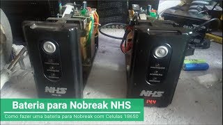 Faça você uma Bateria para Nobreak Parte 1 [upl. by Suidaht]