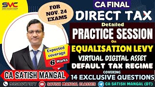 CA Final DT  Nov24  Practice on Equalisation Levy  Virtual Digital Asset  International Taxation [upl. by Wearing]