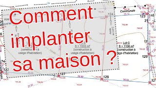 Comment implanter sa maison sur le terrain [upl. by Call]