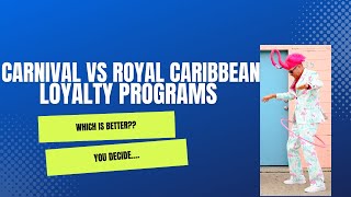 Carnival vs Royal Caribbean Loyalty Programs [upl. by Jermyn]