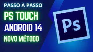 Como Instalar o PS Touch no Android 14  Passo a Passo Completo e Atualizado [upl. by Myles]