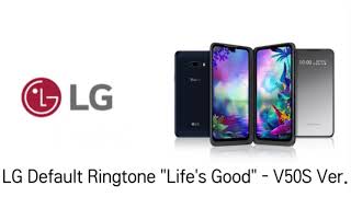 LG Default Ringtone life’s Good V50S bit slowed [upl. by Heuser]