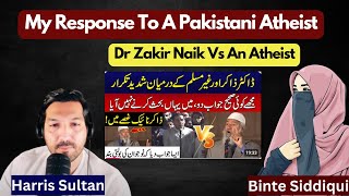 Dr Zakir Naik Vs An Atheist  Debunking Harris Sultan  Pakistani Mulhid Dr Zakir Naik In Pakistan [upl. by Maxentia]