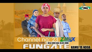 FUNGATE EPISODE NO 7  MWINYI MPEKU KITATANGE AMINA BI SINA JAMBO [upl. by Yelyr]