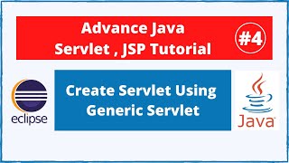 4 Create Servlet using Generic Servlet  Advance Java Servlet JSP tutorial [upl. by Valtin378]