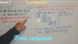 les polynômes séance 7 tronc commun [upl. by Merkle605]