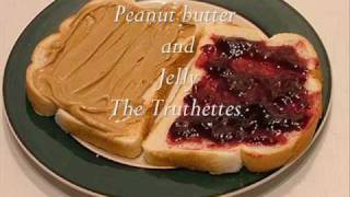 Peanutbutter and Jelly1983WlyricsThe Truthettes [upl. by Ahsemak]