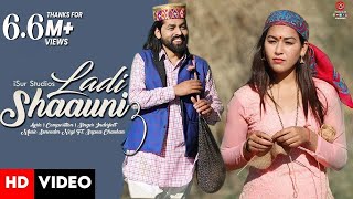 Latest Himachali Song 2021  Ladi Shaauni 3  Inderjeet Ft Sapna Chauhan  Surender Negi  iSur [upl. by Hsuk384]