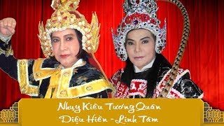 Nhụy Kiều Tướng Quân  NSƯT Diệu Hiền ft Linh Tâm Official [upl. by Sidwohl982]