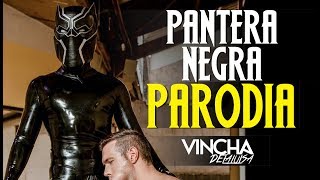 Pantera Negra PARODIA [upl. by Thanos]