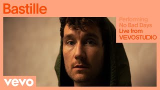 Bastille  No Bad Days Live Performance  Vevo [upl. by Edrock]