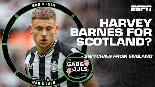 Newcastle’s Harvey Barnes to play for Scotland ‘This is weird to me’  ESPN FC [upl. by Grevera]