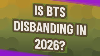 Is BTS disbanding in 2026 [upl. by Ahsayn]