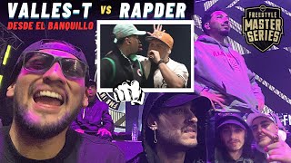 ¿OTRA AGRESIÓN 👀 VALLEST vs RAPDER🔥 ASÍ LO VIVIMOS DESDE EL BANQUILO Ft Blon Lokillo Mnak Teo [upl. by Limber]