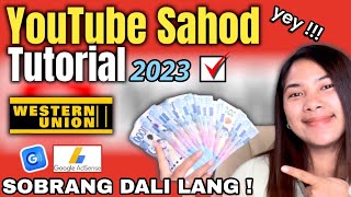 YOUTUBE SAHOD 2023  COMPLETE TUTORIAL Western Union amp GCASH   Alyssa Nevado [upl. by Auroora477]